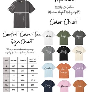 May include: A product image showing a Comfort Colors tee size chart and color options. The chart lists sizes S-4XL with measurements in inches. Color options include white, sage, black, and navy.