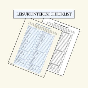 May include: A Leisure Interest Checklist document featuring categories for creative, physical, outdoor, meaningful, relaxing, and technology activities. The white paper has black text and grid lines, with the title LEISURE INTEREST CHECKLIST at the top.
