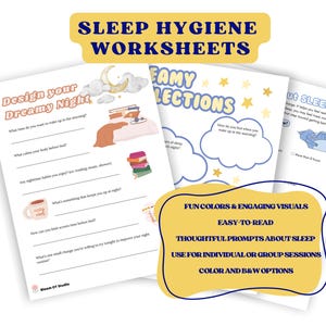 May include: Sleep hygiene worksheets with the title "Sleep Hygiene Worksheets" in a yellow banner. The worksheets have prompts about sleep, with illustrations of a bed, moon, and stars. The worksheets are designed with fun colours and engaging visuals.