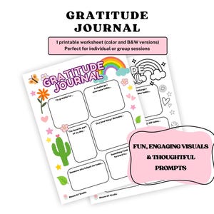 May include: A printable gratitude journal with colorful illustrations and prompts. The journal includes a color and black and white version. The journal has a rainbow, flowers, and cactus illustrations. The text says "Gratitude Journal".