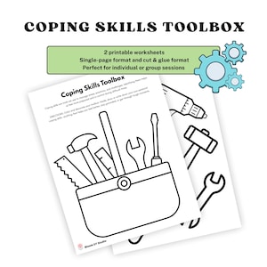 May include: Two printable worksheets titled "Coping Skills Toolbox" with line drawings of tools. The worksheets are designed for individual or group sessions. The image includes the text "Coping Skills Toolbox" and "2 printable worksheets".