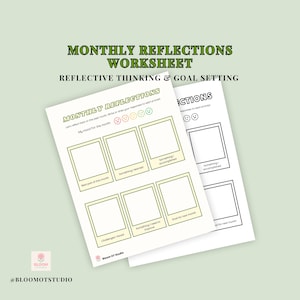 May include: Two white worksheets with green text and outlines. The top sheet reads "MONTHLY REFLECTIONS WORKSHEET" and includes prompts for self-reflection and goal setting. The bottom sheet is a duplicate. The Bloom OT Studio logo is in the bottom left.