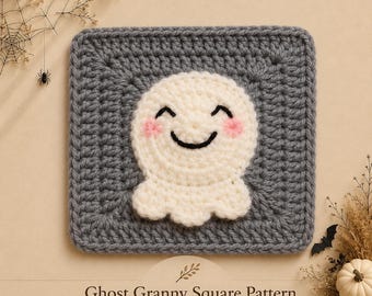 May include: A square crochet piece featuring a white ghost with a black stitched smile and pink cheeks centered on a dark gray background. The text Ghost Granny Square Pattern by Mama And Stitches is printed below the square crochet design.