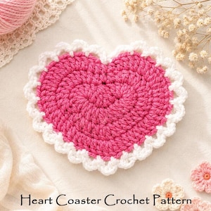Easy Heart Coaster Crochet Pattern PDF | Cute Mug Rug Pattern | Cozy Crochet Coaster | Valentine Crochet Pattern | Beginner Heart Pattern