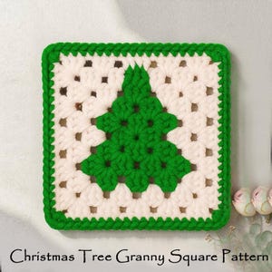 May include: A square, crocheted Christmas tree granny square pattern. The tree is green, centered on a white background with a green border. The text "Christmas Tree Granny Square Pattern" is at the bottom.