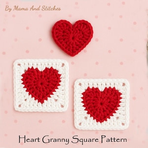 May include: A red crocheted heart and two white and red heart granny squares are displayed on a pink background. The text "Heart Granny Square Pattern" is at the bottom of the image. The text "By Mama And Stitches" is at the top.