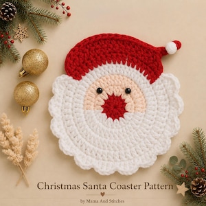 Santa Claus Coaster Crochet  Pattern – Cozy Mug Rug Crochet Pattern | Cute Holiday Table Decor | PDF Tutorial for Beginners | Christmas Gift