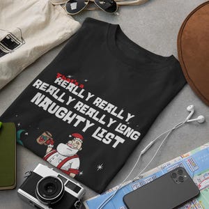 Really Long Naughty List, Christmas Santa Elf Unisex Tee, Funny Naughty List Shirt, Holiday Season Gift, Xmas Apparel, Festive Graphic