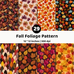 May include: A digital collection of 29 fall foliage patterns featuring various autumn leaf designs in shades of orange, red, yellow, brown, and black. The text reads 29 Fall Foliage Pattern 12 * 12 inches | 300 dpi, showcasing diverse seasonal motifs.