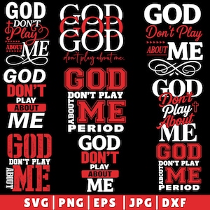 16 God Don’t Play About Me SVG Bundle,Christian Faith Quote Design,Bold Religious Typography PNG,Gospel Statement Graphic for Shirts,Sticker