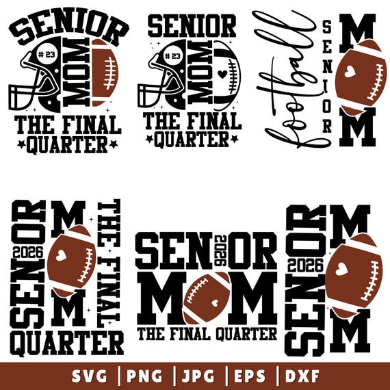 Senior Football Mom 2026 Svg, The Final Quarter, Football Mom Svg, Senior Football Mom Svg, Class of 2026 Svg, Senior Football Mom Shirt,