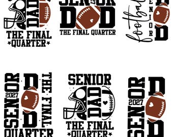 Senior Dad 2027 Svg Png, Class of 2027 Svg, Graduation Shirt Iron On Png, Senior Dad 2027 Sublimation Png. Senior Dad Svg, Senior 2027 Svg,