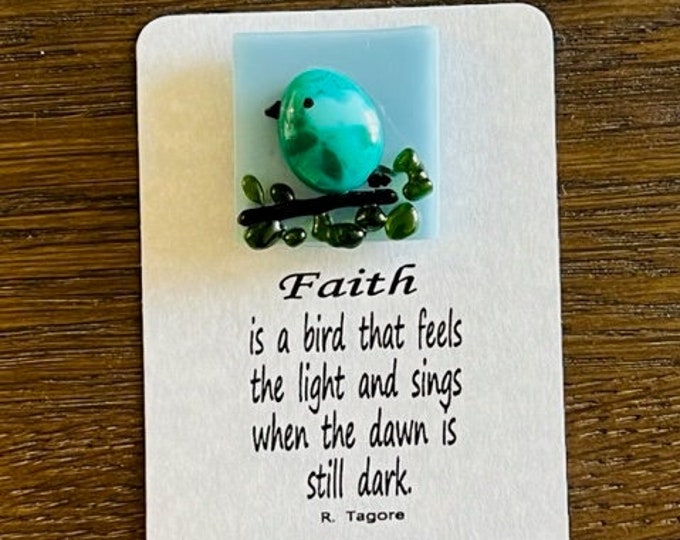 Fused Glass Mini Magnet, Little Bird, Little Gift of Kindness,  Gift for Friend, Just Because Gift, Faith, R. Tagore quote