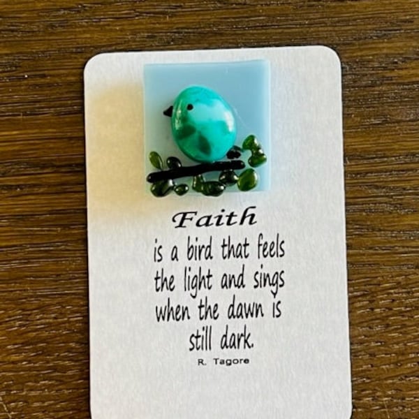 Fused Glass Mini Magnet, Little Bird, Little Gift of Kindness,  Gift for Friend, Just Because Gift, Faith, R. Tagore quote