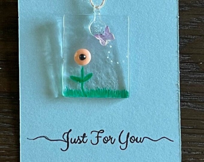 Just for You Flower and Butterfly Suncatcher, Little Gift of Kindness, Flower Sun Catcher, Fused Glass Sun Catcher, Detachable Suncatcher