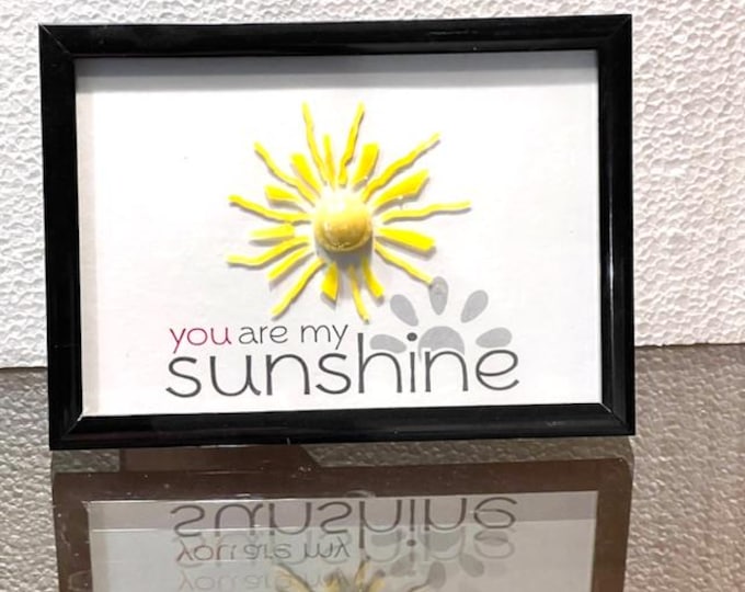 Framed Fused Glass Art: You Are My Sunshine Gift