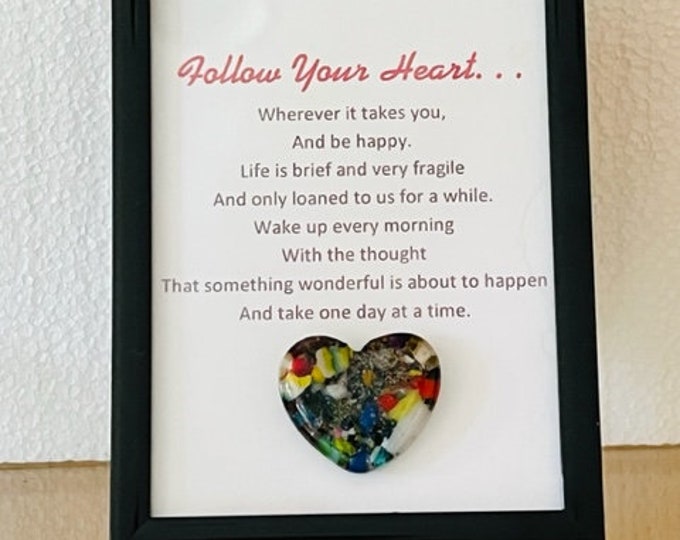 Framed fused glass Heart Art, Gift of Love, Follow your Heart, Joyful Inspirations