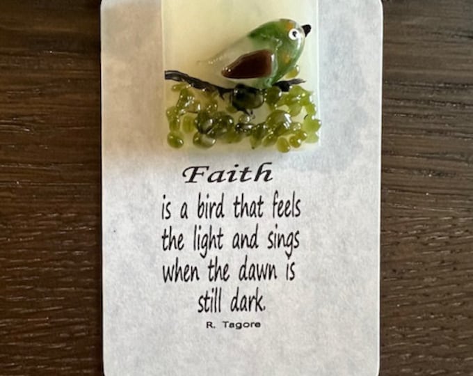 Fused Glass Mini Magnet, Little Bird, Little Gift of Kindness,  Gift for Friend, Just Because Gift, Faith, R. Tagore quote