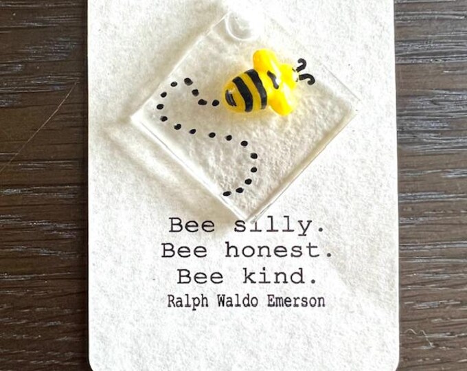 Mini Bumble Bee Suncatcher, Little Gift of Kindness, Fused Glass Bee Sun Catcher, Bee Silly, Bee Honest, Bee Kind