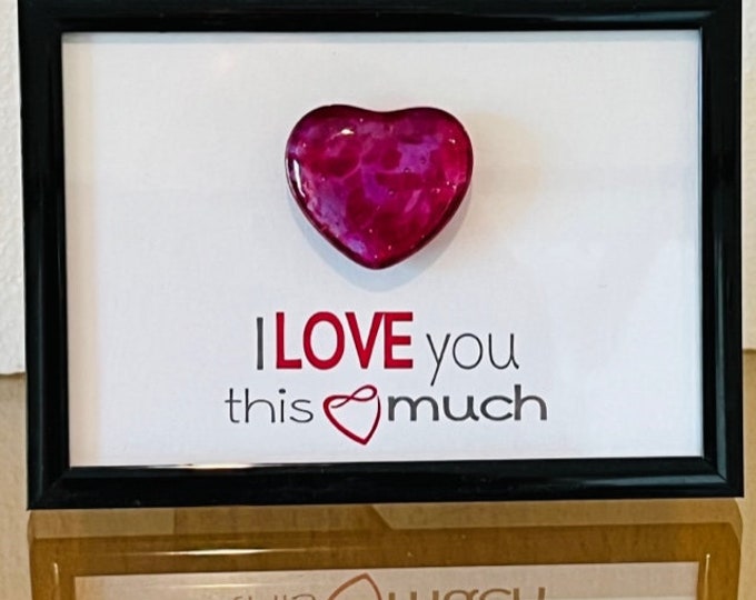 Framed fused glass Heart Art, Gift of Love, I love you gift, Joyful Inspirations
