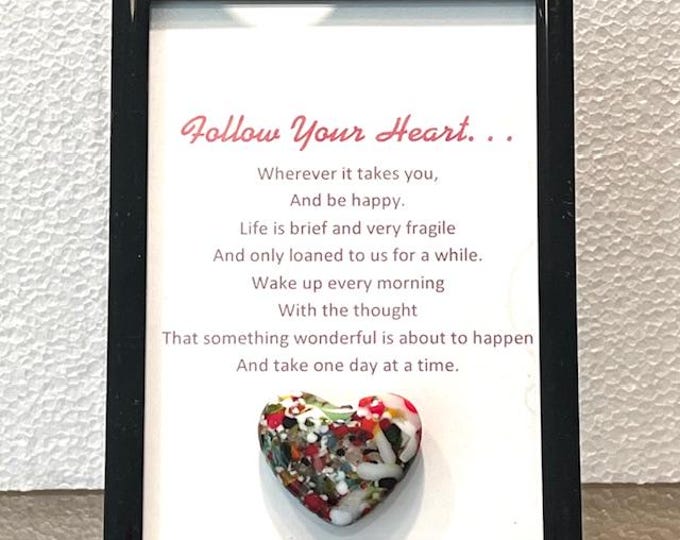 Framed fused glass Heart Art, Gift of Love, Follow your Heart, Joyful Inspirations