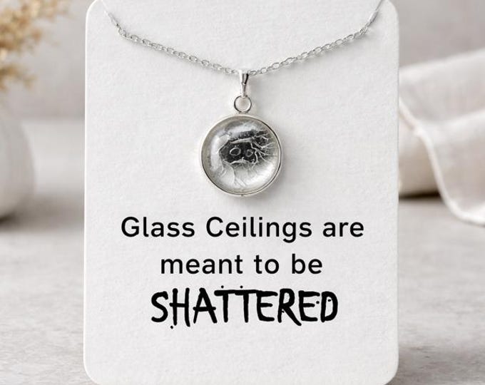 Shattered Glass Ceiling Pendant, Empowerment Necklace (20mm)