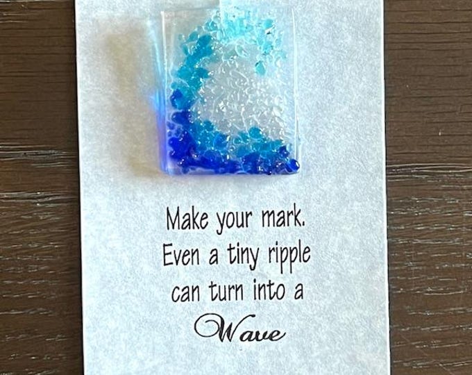 A Tiny Ripple Turns into a Wave Suncatcher, Little Gift of Kindness, Blue Wave Sun Catcher, Fused Glass Sun Catcher