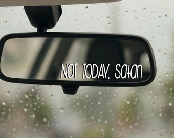 Not Today Satan Car Decal: Funny Christian Rear View Mirror Sticker
