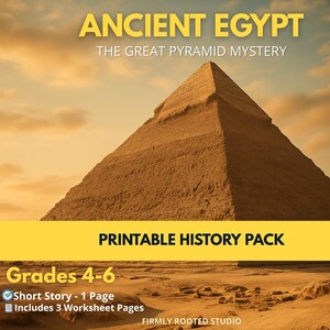 Ancient Egypt Printable Reading Comprehension Worksheets | Great Pyramid Story for Grades 4-6 | Homeschool Classroom History Activities