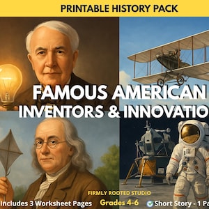 Puede incluir: Un paquete de historia imprimible con ilustraciones de famosos inventores e innovaciones estadounidenses. La imagen incluye retratos de Thomas Edison, Benjamin Franklin, un avión y un astronauta. El texto incluye "Famous American Inventors & Innovation" y "Grades 4-6".