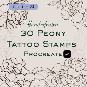 Może przedstawiać: Reklama produktu do sztuki cyfrowej z ręcznie rysowanymi stemplami tatuaży piwonii dla Procreate. Projekt zawiera ilustracje kwiatowe i tekst "Hand-drawn 30 Peony Tattoo Stamps Procreate". Mały niebieski prostokąt zawiera napis "1 + 1 = 3!".