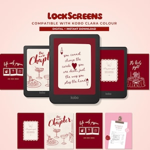 May include: Digital Kobo Clara Colour lock screens with various designs. The designs include text and illustrations in red and white, such as cocktail glasses, playing cards, and the words "One More Chapter."