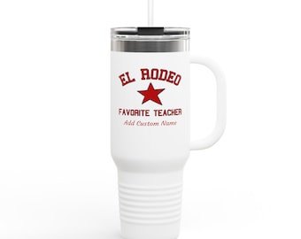 Personalized El Rodeo Favorite Teacher Insulated Travel Mug - White