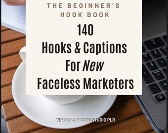 May include: Image of a book cover titled "The Beginner's Hook Book: 140 Hooks & Captions For New Faceless Marketers." The cover is white with black text. A person is holding a phone and a cup of coffee is on a saucer.