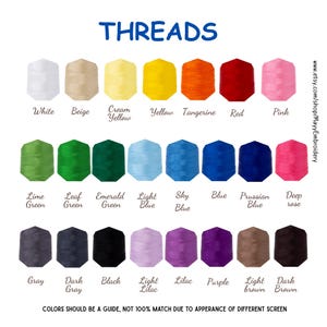 Puede incluir: Una carta de colores de hilos de bordar, etiquetada con varios colores como blanco, beige, amarillo, rojo y rosa. La palabra "THREADS" est&aacute; en la parte superior. El texto "COLORS SHOULD BE A GUIDE, NOT 100% MATCH DUE TO APPERANCE OF DIFFERENT SCREEN" est&aacute; en la parte inferior.