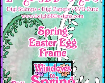 Spring Easter Egg Frame - Digi Stamp - Windows to Spring 2024 Collection by LeighSBDesigns