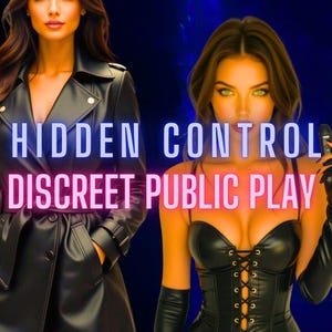 May include: Two women in black leather attire against a dark blue backdrop. The text "HIDDEN CONTROL DISCREET PUBLIC PLAY" is displayed in neon colours. The words "DIGITAL PDF INSTANT DOWNLOAD" are also visible.