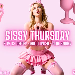 Könnte beinhalten: Rosa-themenbild mit dem Text "SISSY THURSDAY" und den Sätzen "STRETCH DEEPER - HOLD LONGER - ACHE HARDER". Das Bild enthält einen rosa Rock, Overknees und verschiedene Sexspielzeuge. Das Bild enthält auch ein PDF-Symbol und den Text "DIGITAL PDF INSTANT DOWNLOAD".