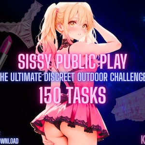 Puede incluir: Gráfico PDF digital con el texto "Sissy Public Play" y "The Ultimate Discreet Outdoor Challenge. 150 Tasks." La imagen presenta un personaje de estilo anime con un vestido rosa, con lápiz labial y lencería.