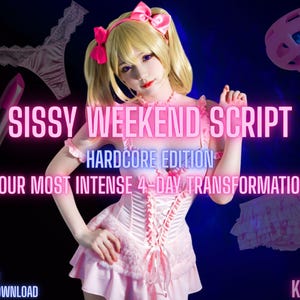 Puede incluir: Imagen con una persona vestida de rosa y el texto "SISSY WEEKEND SCRIPT HARDCORE EDITION YOUR MOST INTENSE 4-DAY TRANSFORMATION". Incluye lápiz labial, lencería y accesorios rosas. Descarga instantánea de PDF digital.