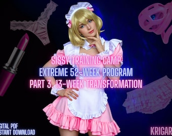 Sissy Training Program Part 3 | 13-Week Feminization Course PDF | One-Year Sissy Transformation Guide