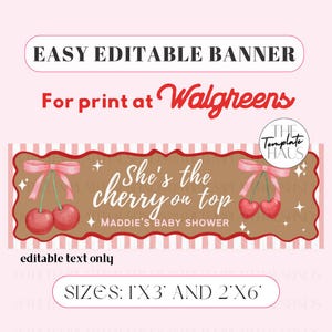 May include: A rectangular banner template featuring a brown background with a scalloped red border and pink striped edges. It displays the text 'She's the cherry on top MADDIE'S BABY SHOWER' with illustrations of cherries and pink bows. Includes sizes 1'x3' and 2'x6'.