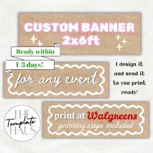 Pu&ograve; includere: Un modello di banner rettangolare con uno sfondo dalla texture color carta kraft. Il testo recita CUSTOM BANNER 2x6ft, Ready within 1-3 days!, for any event, I design it and send it to you print ready!, e print at Walgreens printing steps included.