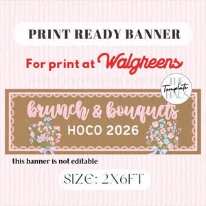 May include: A rectangular banner design with a brown background and pink lace border. The text reads "brunch & bouquets" in pink script and "HOCO 2026" in white. Two floral bouquets are at the bottom corners. The banner measures 2x6 feet.