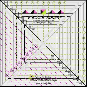 May include: A square Y Block Ruler by Cathey Marie Designs with black grid lines, green dashed lines, and pink diagonal markings. The tool features printed measurements in inches, a central crosshair, and text reading Y BLOCK RULER and Made in the U.S.A.