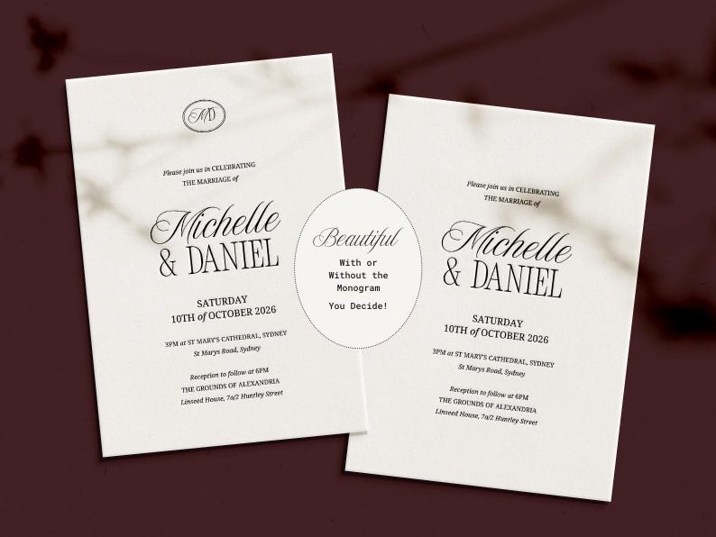 以下が含まれることがあります： 「Michelle & Daniel」の名前とイベント詳細が記載されたエレガントな結婚式の招待状。デザインにはモノグラムオプションと「Beautiful With or Without the Monogram You Decide!」のテキストがクリーム色の背景に表示されています。