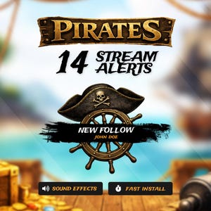 May include: A digital graphic with a pirate theme. The word "PIRATES" is displayed on a wooden sign. Below, it reads "14 STREAM ALERTS." A pirate hat with a skull and crossbones sits above a ship's wheel. The text "NEW FOLLOW" is visible.