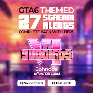 Puede incluir: Un paquete gráfico digital con 27 alertas de transmisión temáticas de GTA6 con niveles, que incluye una pantalla de notificación de subgift con el texto Johndoe offers 100 subs, efectos de sonido y botones de instalación rápida sobre un fondo.