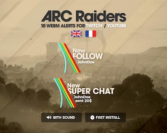 ARC Raiders Stream Alerts – 10 Animated Twitch & YouTube Alerts (.webm) | In-Game Design + Ambient Themes | StreamElements Setup (EN/FR)