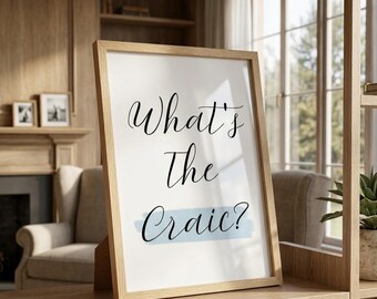 What’s the Craic? Irish Slang Print – Funny Hiberno-English Quote Wall Art, Minimalist Printable, Digital Download